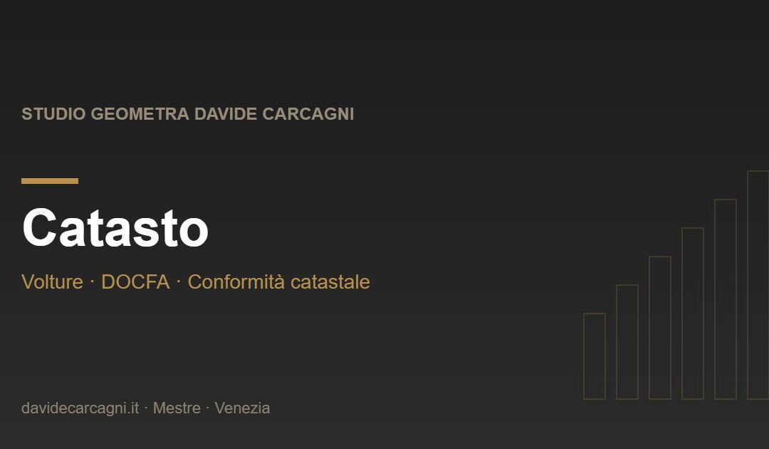 Catasto - Studio Geometra Davide Carcagni Mestre Venezia