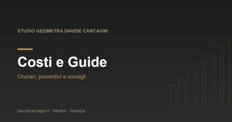 Costi e Guide - Studio Geometra Davide Carcagni Mestre Venezia